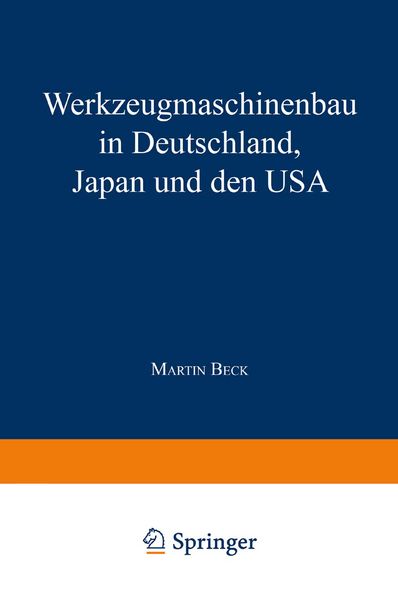 Produktbild: Werkzeugmaschinenbau in Deutschland, Japan und den USA