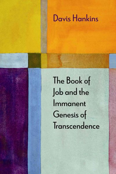 Produktbild: The Book of Job and the Immanent Genesis of Transcendence