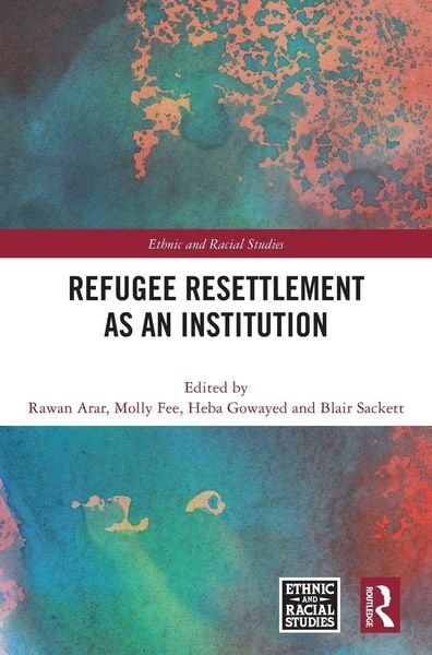 Produktbild: Refugee Resettlement as an Institution