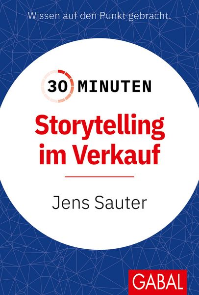 Produktbild: 30 Minuten Storytelling im Verkauf