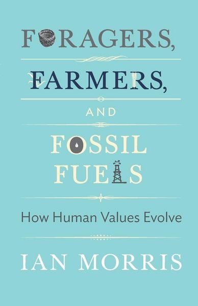Produktbild: Foragers, Farmers, and Fossil Fuels