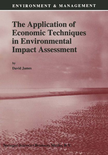 Produktbild: The Application of Economic Techniques in Environmental Impact Assessment