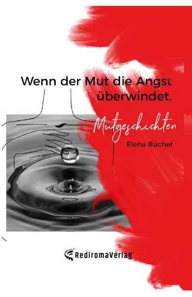 Produktbild: Wenn der Mut die Angst &uuml;berwindet