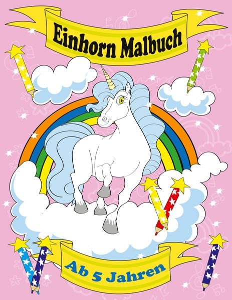 Produktbild: Einhorn Malbuch Ab 5 Jahren