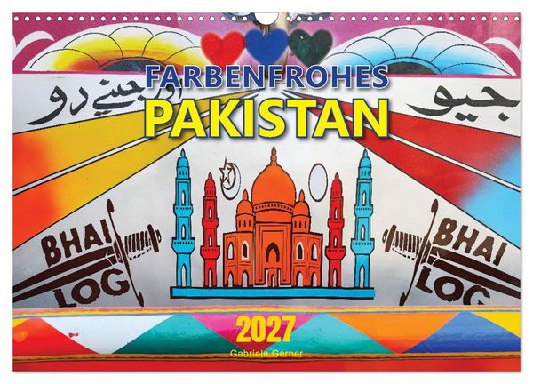 Produktbild: Farbenfrohes Pakistan (Wandkalender 2027 DIN A3 quer), CALVENDO Monatskalender