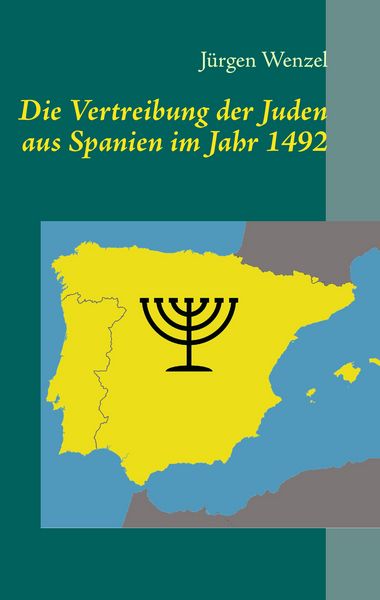 Produktbild: Die Vertreibung der Juden aus Spanien im Jahr 1492