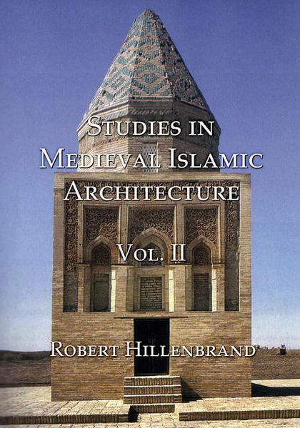 Produktbild: Studies in Medieval Islamic Architecture, Volume II
