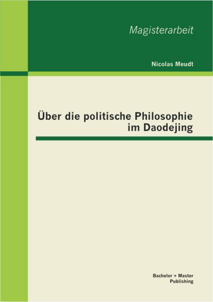 Produktbild: &Uuml;ber die politische Philosophie im Daodejing