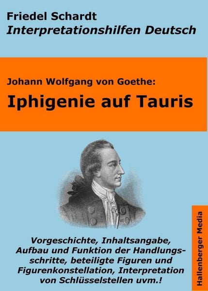 Produktbild: Iphigenie auf Tauris - Lekt&uuml;rehilfe und Interpretationshilfe. Interpretationen und Vorbereitungen f&uuml;r den Deutschunterricht.