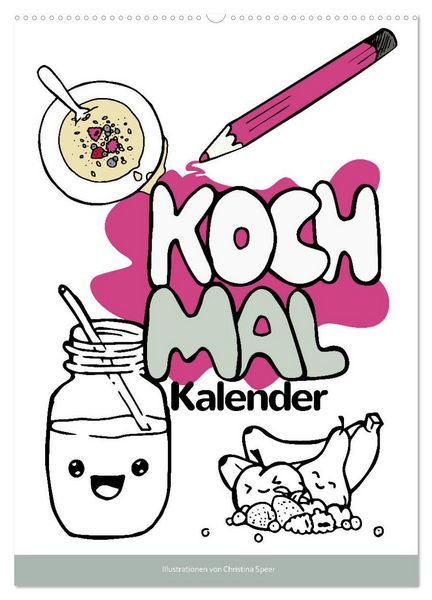 Produktbild: KOCH MAL KALENDER - Lustige Rezepte zum Ausmalen (Wandkalender 2026 DIN A2 hoch), CALVENDO Monatskalender