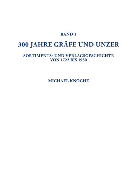Produktbild: 300 Jahre GR&Auml;FE UND UNZER (B&auml;nde 1+2)