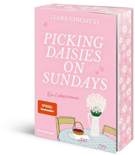 Picking Daisies on Sundays, Taschenbuch von Liana Cincotti, Ravensburger Verlag GmbH, 978-3-473-58727-8