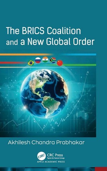 Produktbild: The BRICS Coalition and a New Global Order