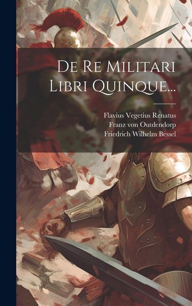 Produktbild: De Re Militari Libri Quinque...