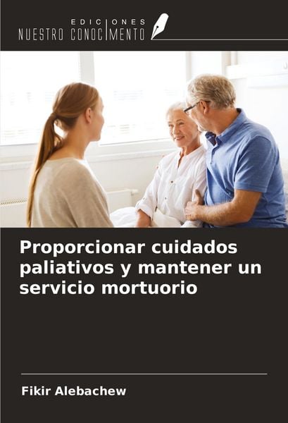 Produktbild: Proporcionar cuidados paliativos y mantener un servicio mortuorio
