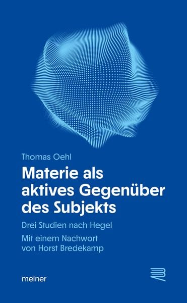 Produktbild: Materie als aktives Gegen&uuml;ber des Subjekts