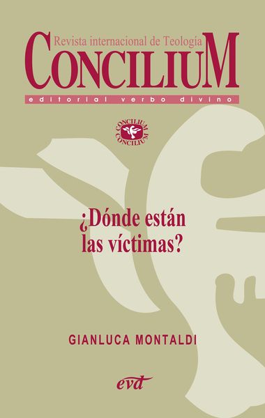 Produktbild: &iquest;D&oacute;nde est&aacute;n las v&iacute;ctimas? Concilium 358 (2014)