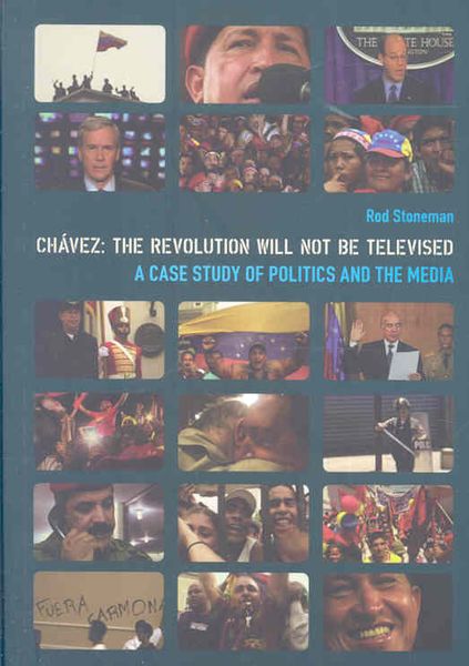 Produktbild: Stoneman, R: Chavez - The Revolution Will Not Be Televised