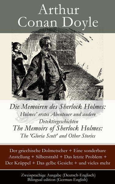 Produktbild: Die Memoiren des Sherlock Holmes: Holmes' erstes Abenteuer und andere Detektivgeschichten
