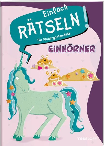 Einfach rätseln! Für Kindergarten-Kids. Einhörner, Geheftet von Ilka Röhling, Tessloff Verlag Ragnar Tessloff GmbH & Co. KG, 978-3-7886-4688-2