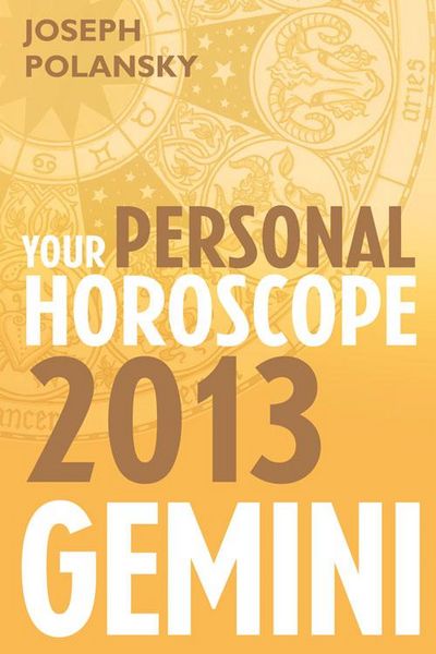 Produktbild: Gemini 2013: Your Personal Horoscope