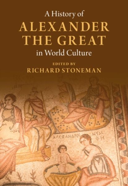 Produktbild: A History of Alexander the Great in World Culture