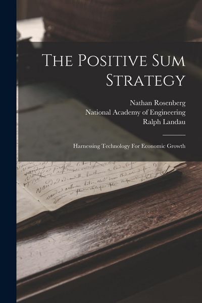 Produktbild: The Positive Sum Strategy: Harnessing Technology For Economic Growth
