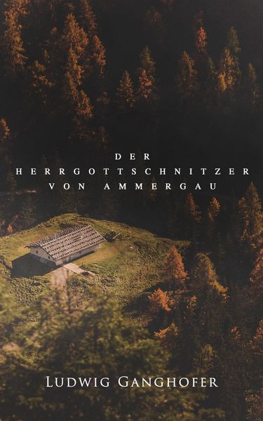Produktbild: Der Herrgottschnitzer von Ammergau