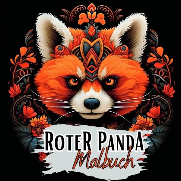 Black Midnight- Animals / Schwarzes „Roter Panda Malbuch“., Taschenbuch von Lucy ́s Schwarze Malbücher, Epubli, 9783757581503