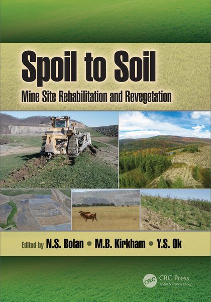 Produktbild: Spoil to Soil: Mine Site Rehabilitation and Revegetation