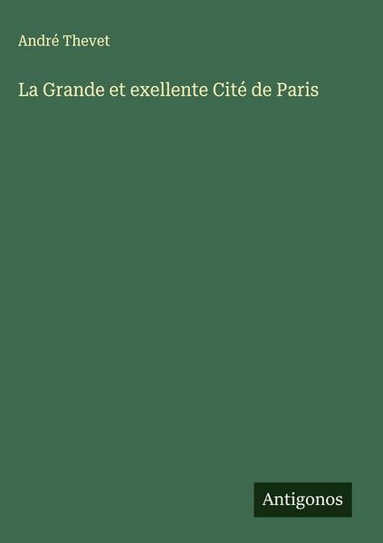 Produktbild: La Grande et exellente Cit&eacute; de Paris