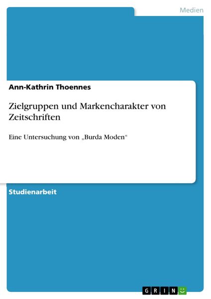 Produktbild: Zielgruppen und Markencharakter von Zeitschriften