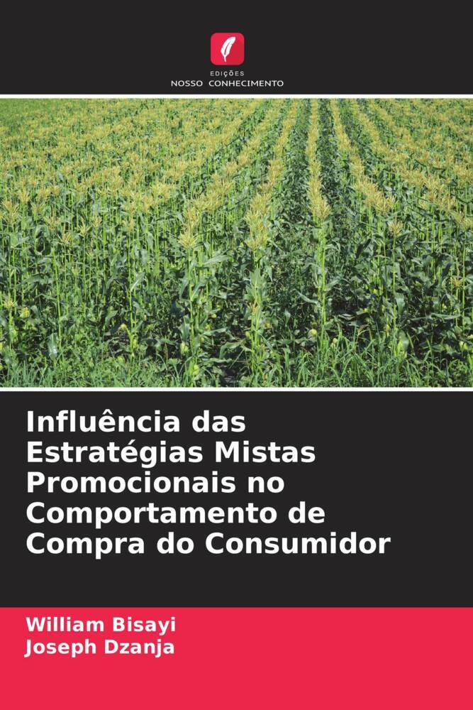 Produktbild: Influ&ecirc;ncia das Estrat&eacute;gias Mistas Promocionais no Comportamento de Compra do Consumidor