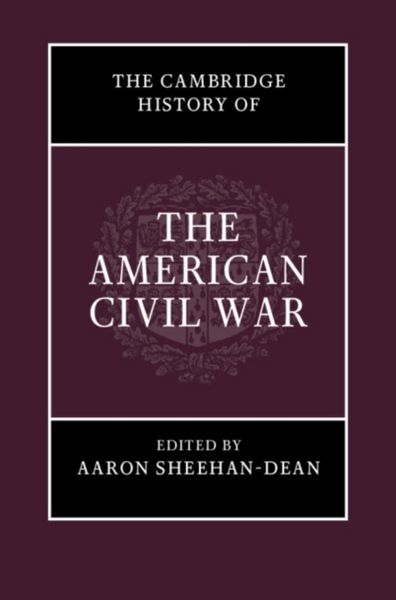 Produktbild: The Cambridge History of the American Civil War