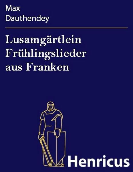 Produktbild: Lusamg&auml;rtlein Fr&uuml;hlingslieder aus Franken