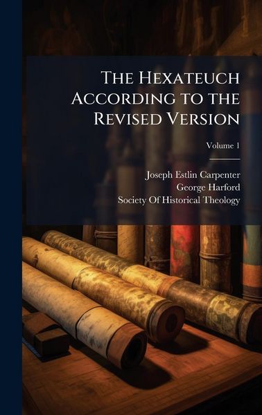 Produktbild: The Hexateuch According to the Revised Version
