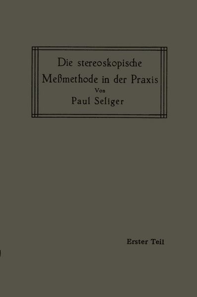 Produktbild: Die stereoskopische Me&szlig;methode in der Praxis