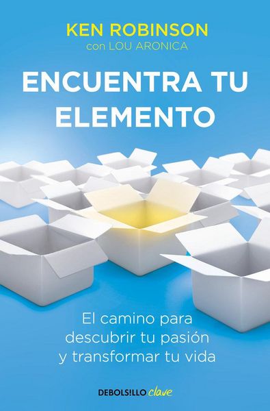 Produktbild: Encuentra Tu Elemento: El Camino Para Descubrir to Pasi&oacute;n Y Transformar Tu Vida / Finding Your Element