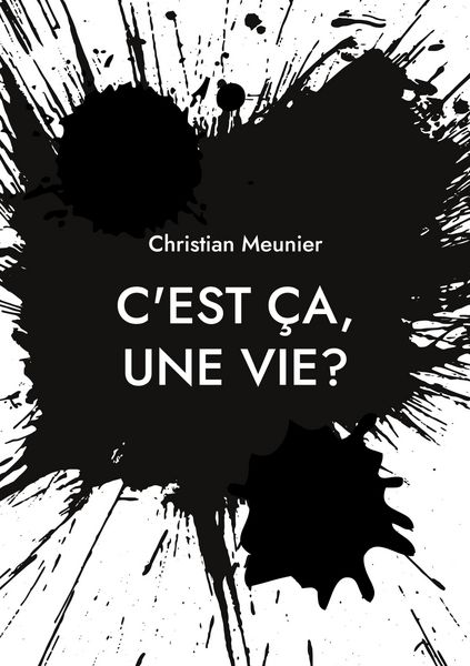 Produktbild: C'est &ccedil;a, une vie?