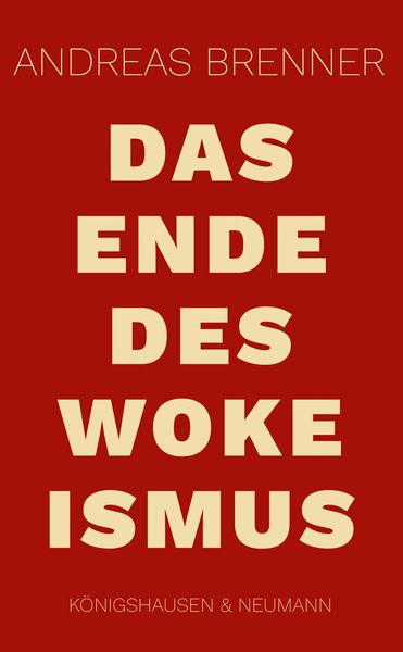 Produktbild: Das Ende des Wokeismus