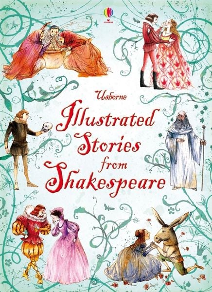 Illustrated Stories from Shakespeare, Gebundene Ausgabe von Lesley Sims, Usborne Publishing Ltd, 978-1-4095-2223-2