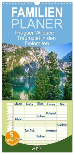 Produktbild: Familienplaner 2026 - Pragser Wildsee - Traumziel in den Dolomiten mit 5 Spalten (Wandkalender, 21 x 45 cm) CALVENDO
