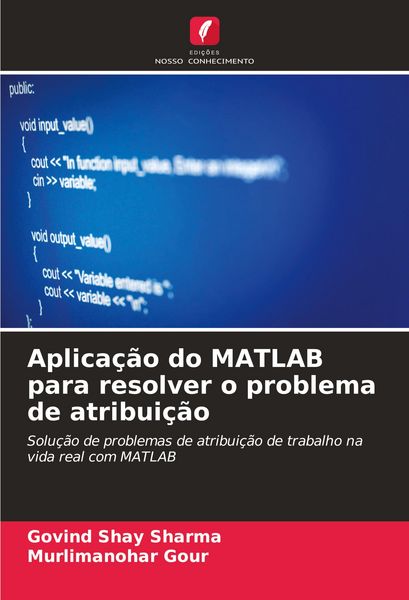 Produktbild: Aplica&ccedil;&atilde;o do MATLAB para resolver o problema de atribui&ccedil;&atilde;o