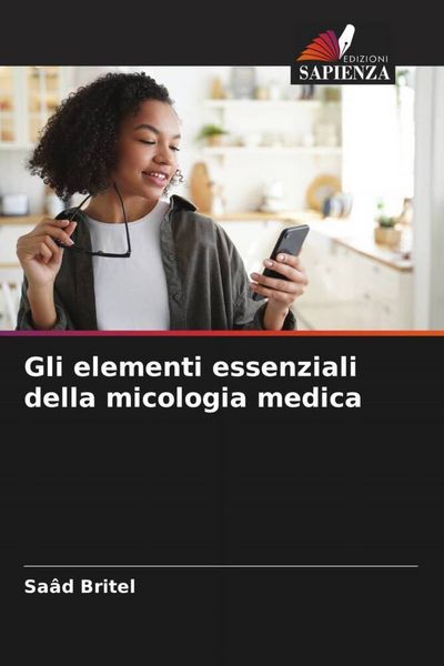 Produktbild: Gli elementi essenziali della micologia medica