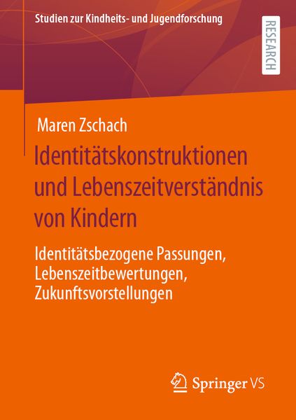 Produktbild: Identit&auml;tskonstruktionen und Lebenszeitverst&auml;ndnis von Kindern