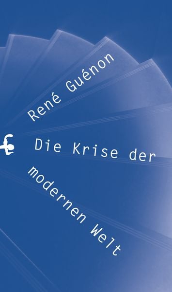 Produktbild: Die Krise der modernen Welt