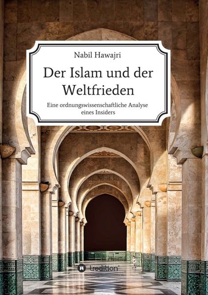 Produktbild: Der Islam und der Weltfrieden