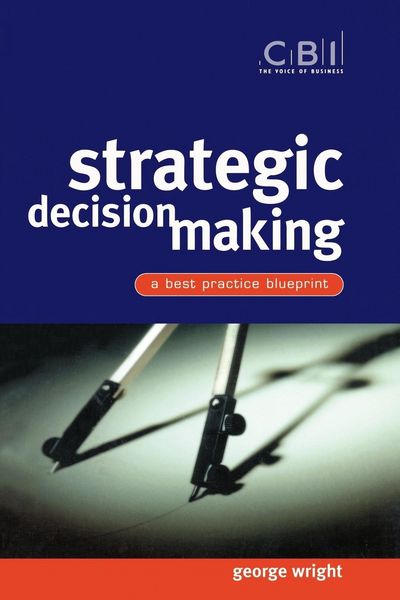 Produktbild: Strategic Decision Making: A Best Practice Blueprint