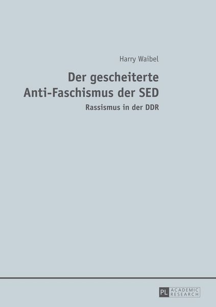 Produktbild: Der gescheiterte Anti-Faschismus der SED