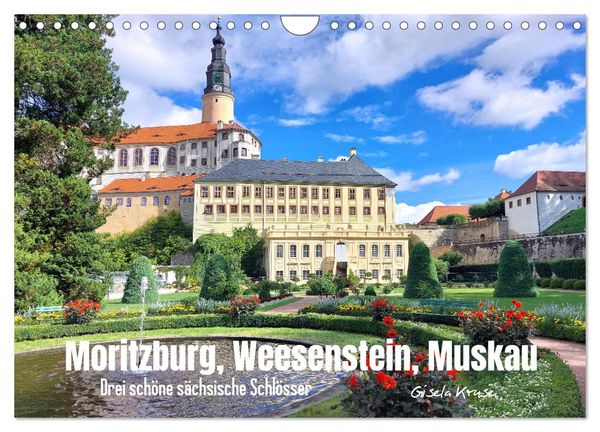 Moritzburg, Weesenstein, Muskau - Drei schöne sächsische Schlösser (Wandkalender 2025 DIN A4 quer), CALVENDO Monatskalen